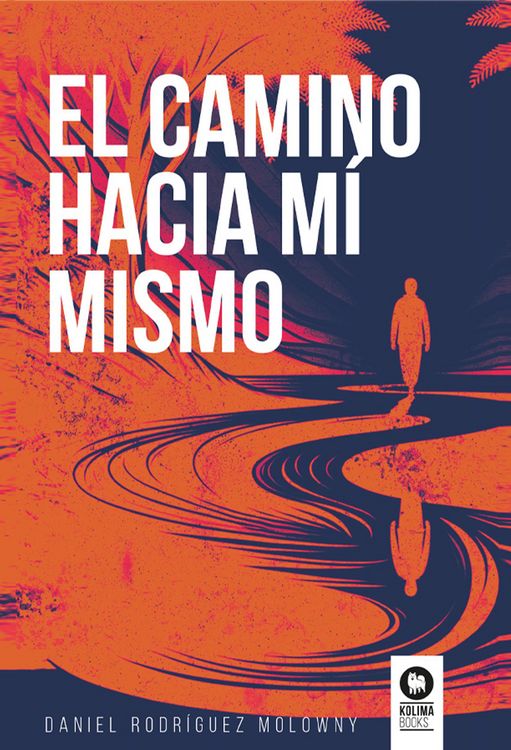 Produktbild: El camino hacia m&iacute; mismo
