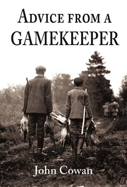 Produktbild: Cowan, J: Advice from a Gamekeeper