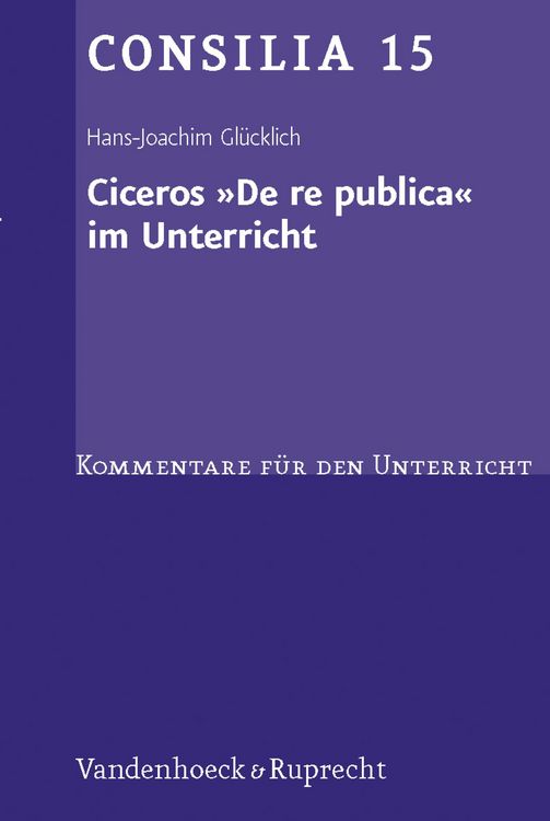 Produktbild: Ciceros &raquo;De re publica&laquo; im Unterricht