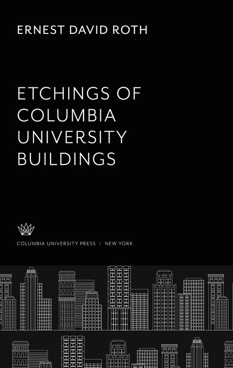 Produktbild: Ernest D. Roth Etchings of Columbia University Buildings