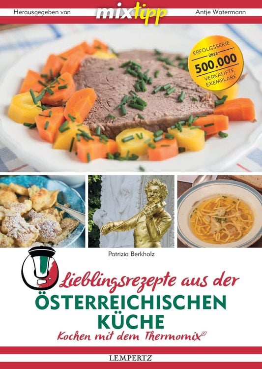 Bild vom Artikel Mixtipp: Lieblingsrezepte aus der österreichischen Küche vom Autor Patrizia Berkholz