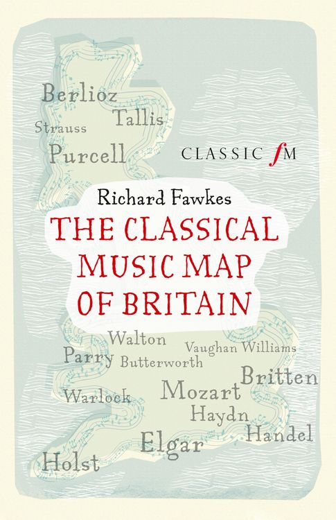Produktbild: The Classical Music Map of Britain
