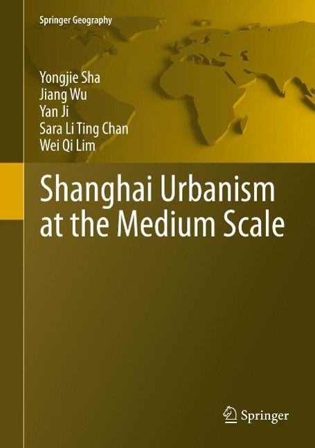 Produktbild: Shanghai Urbanism at the Medium Scale