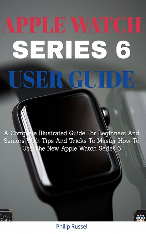 Produktbild: Apple Watch Series 6 User Guide