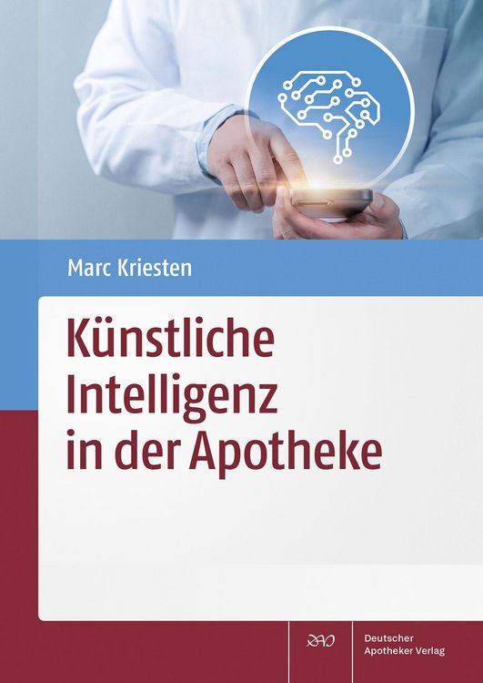 Produktbild: K&uuml;nstliche Intelligenz in der Apotheke