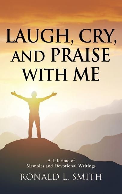 Produktbild: "Laugh, Cry, and Praise with Me"