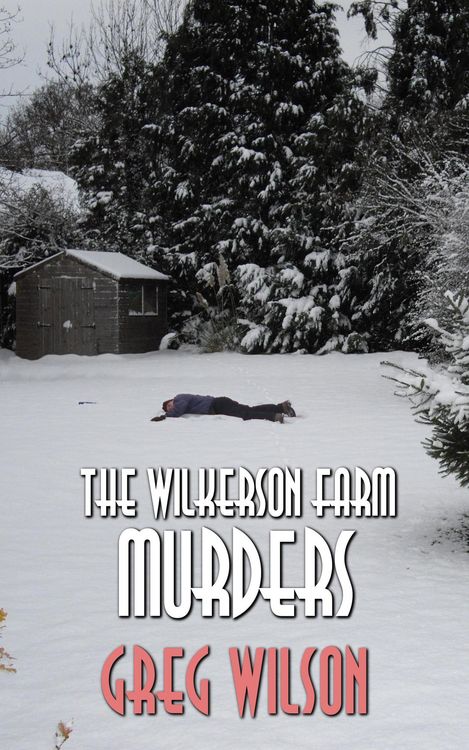 Produktbild: The Wilkerson Farm Murders