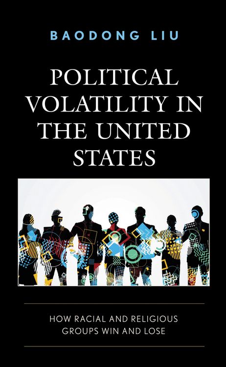 Produktbild: Liu, B: Political Volatility in the United States