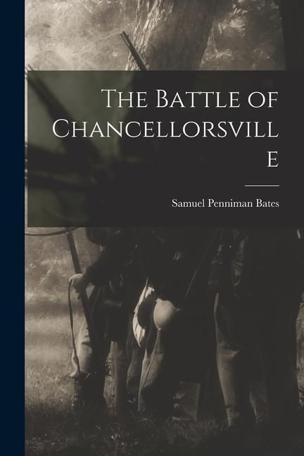 Produktbild: The Battle of Chancellorsville
