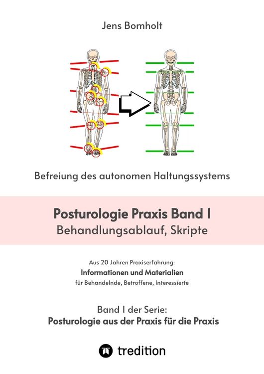 Produktbild: Posturologie Praxis Band 1 - erster von sechs B&auml;nden zur Befreiung des autonomen Haltungssystems