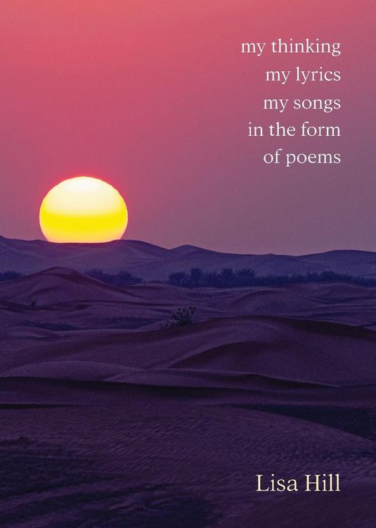 Produktbild: My thinking my lyrics my songs in the form of poems