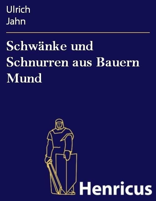 Produktbild: Schw&auml;nke und Schnurren aus Bauern Mund