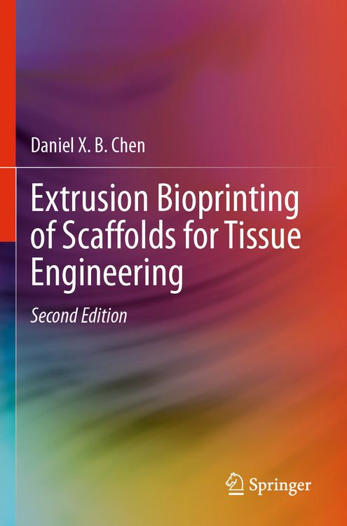 Produktbild: Extrusion Bioprinting of Scaffolds for Tissue Engineering