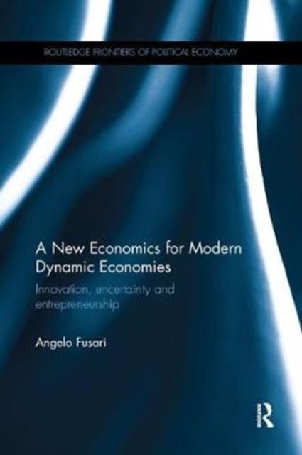 Produktbild: A New Economics for Modern Dynamic Economies