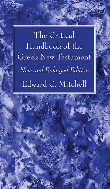 Produktbild: The Critical Handbook of the Greek New Testament