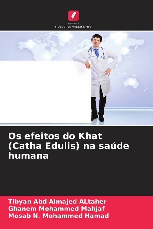 Produktbild: Os efeitos do Khat (Catha Edulis) na sa&uacute;de humana