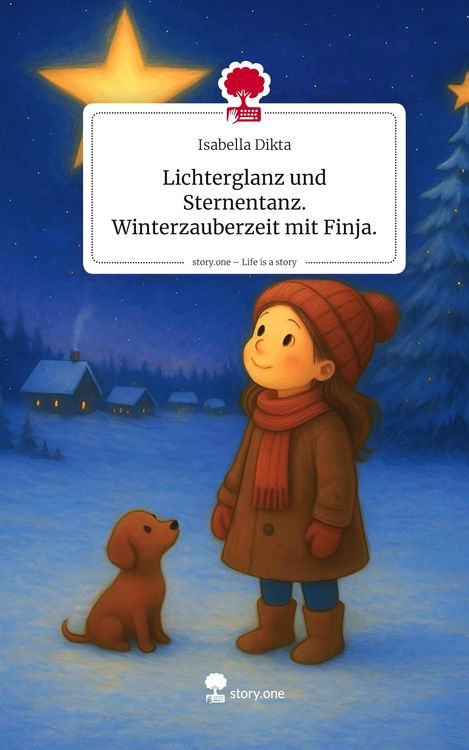 Produktbild: Lichterglanz und Sternentanz. Winterzauberzeit mit Finja.. Life is a Story - story.one