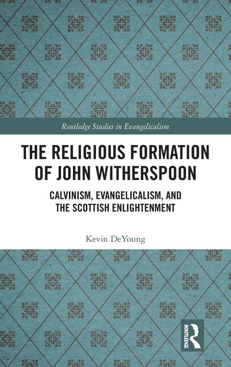 Produktbild: The Religious Formation of John Witherspoon