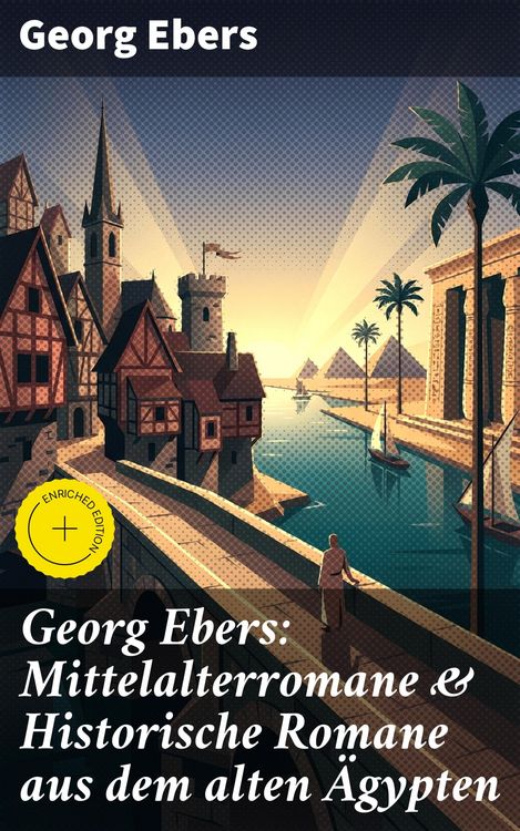 Produktbild: Georg Ebers: Mittelalterromane & Historische Romane aus dem alten &Auml;gypten