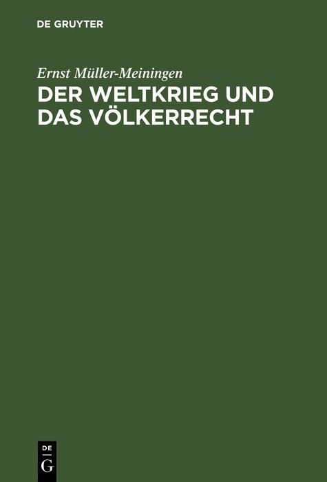 Produktbild: Der Weltkrieg und das V&ouml;lkerrecht