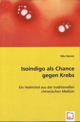 Produktbild: Niemes, S: Isoindigo als Chance gegen Krebs