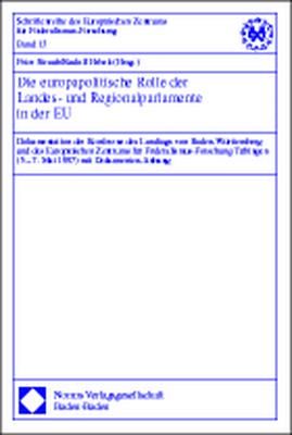 Produktbild: Die europapolitische Rolle der Landes- und Regionalparlamente in der EU