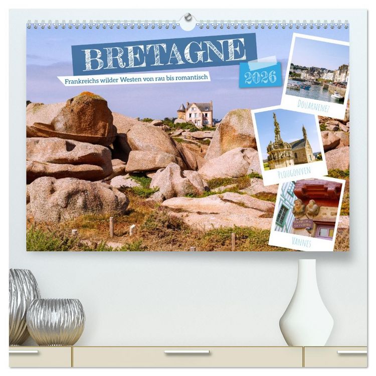 Produktbild: Bretagne. Frankreichs wilder Westen von rau bis romantisch (hochwertiger Premium Wandkalender 2026 DIN A2 quer), Kunstdruck in Hochglanz