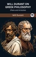 Produktbild: Will Durant on Greek Philosophy: Plato and Aristotle (Grapevine edition)