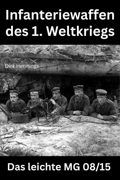 Produktbild: Infanteriewaffen des 1. Weltkriegs