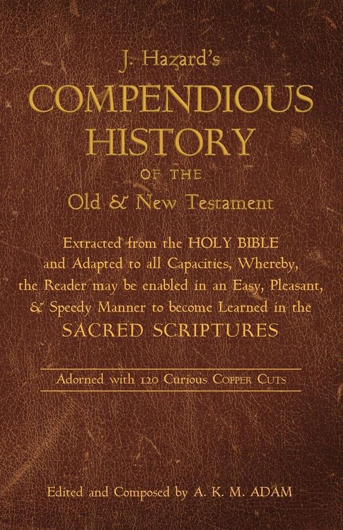 Produktbild: A Compendious History of the Old and New Testament