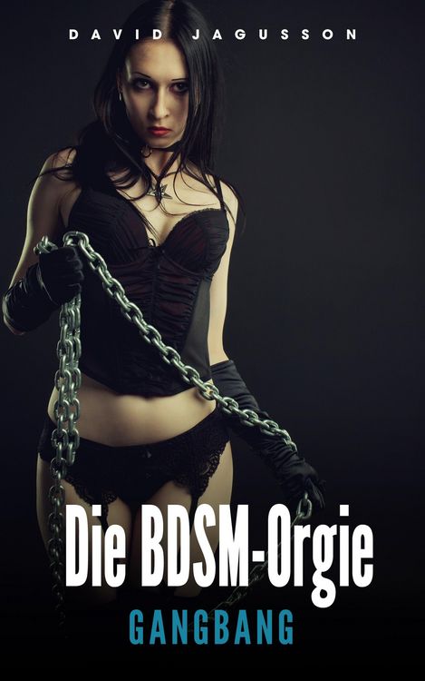 Produktbild: Die BDSM-Orgie [Gangbang]