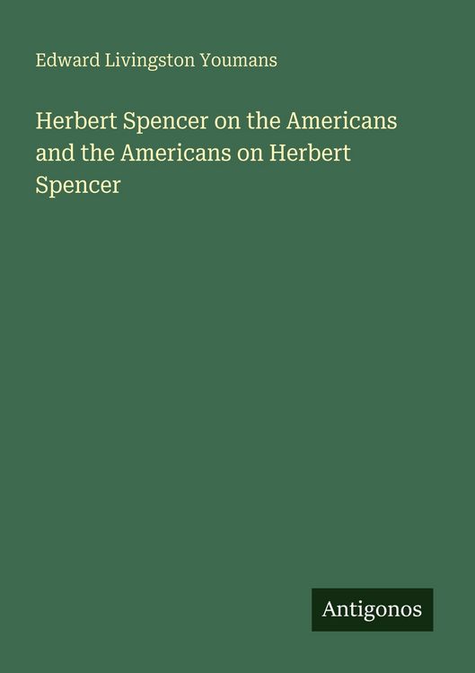 Produktbild: Herbert Spencer on the Americans and the Americans on Herbert Spencer