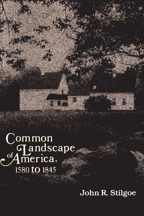 Produktbild: Common Landscape of America, 1580-1845 (Revised)