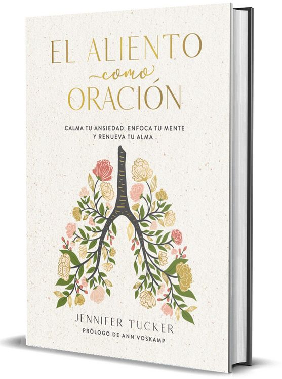 Produktbild: El Aliento Como Oraci&atilde;3n: Calma Tu Ansiedad, Enfoca Tu Mente Y Renueva Tu Alma / Breath as Prayer: Calm Your Anxiety