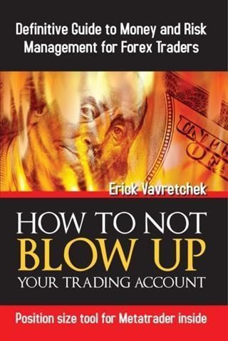 Produktbild: How To Not Blow Up Your Trading Account