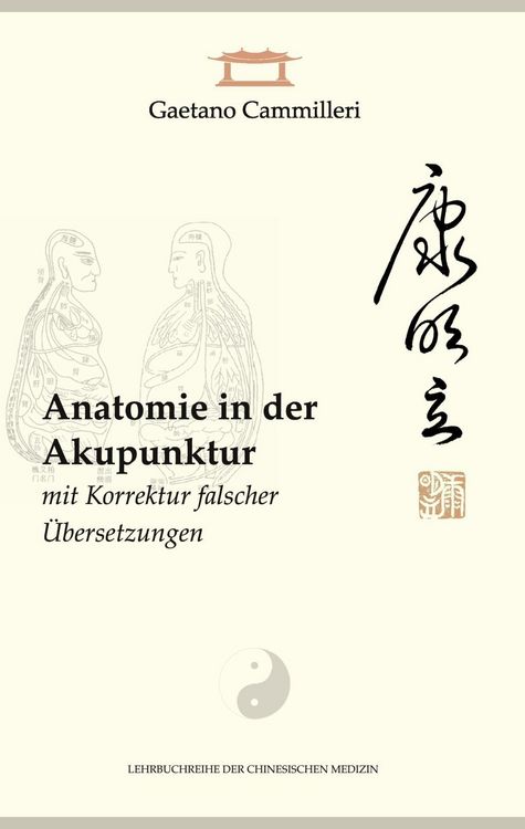 Produktbild: Anatomie in der Akupunktur mit Korrektur falscher &Uuml;bersetzungen