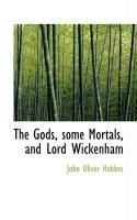 Produktbild: The Gods, Some Mortals, and Lord Wickenham