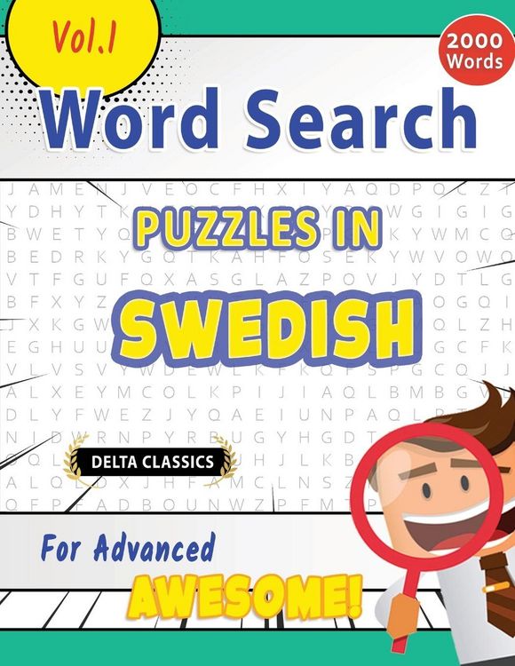 Produktbild: Word Search Puzzles in Swedish For Advanced - Awesome! Vol.1 - Delta Classics