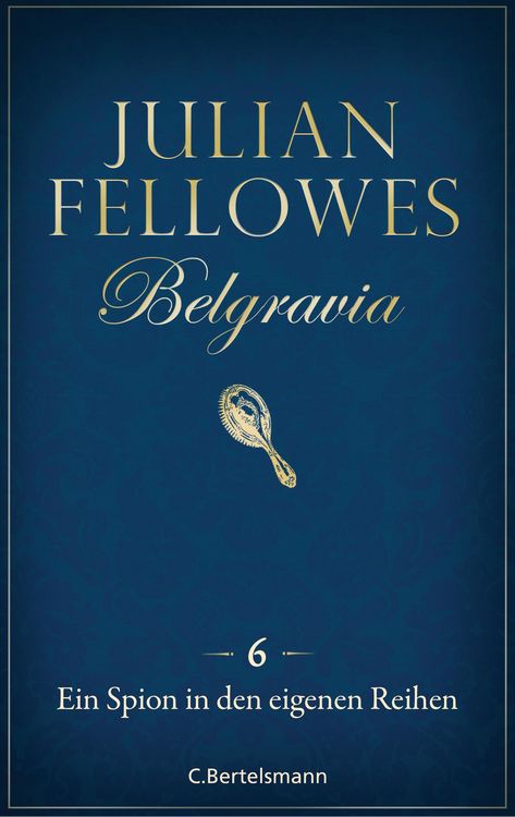Produktbild: Belgravia (6) - Ein Spion in den eigenen Reihen