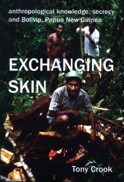 Produktbild: Crook, T: Anthropological Knowledge, Secrecy and Bolivip, Pa