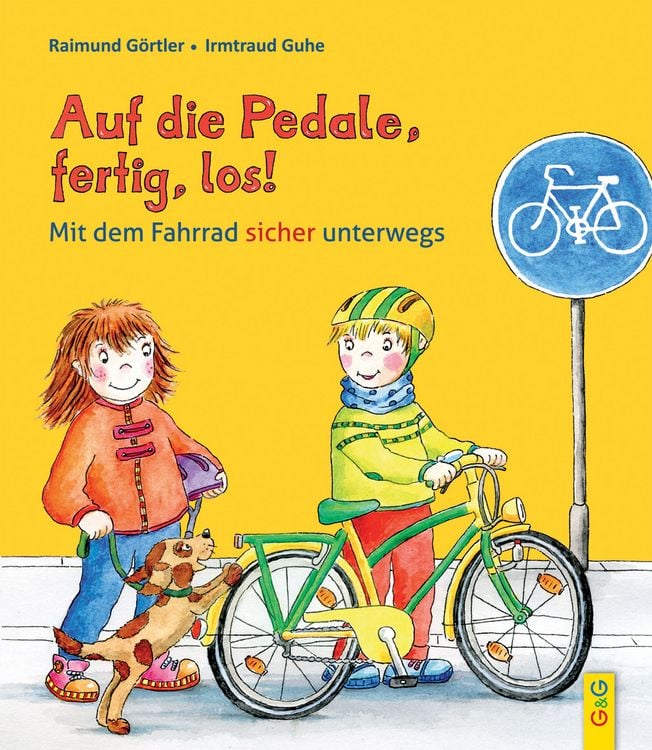 Produktbild: Auf die Pedale, fertig, los! Mit dem Fahrrad sicher unterwegs