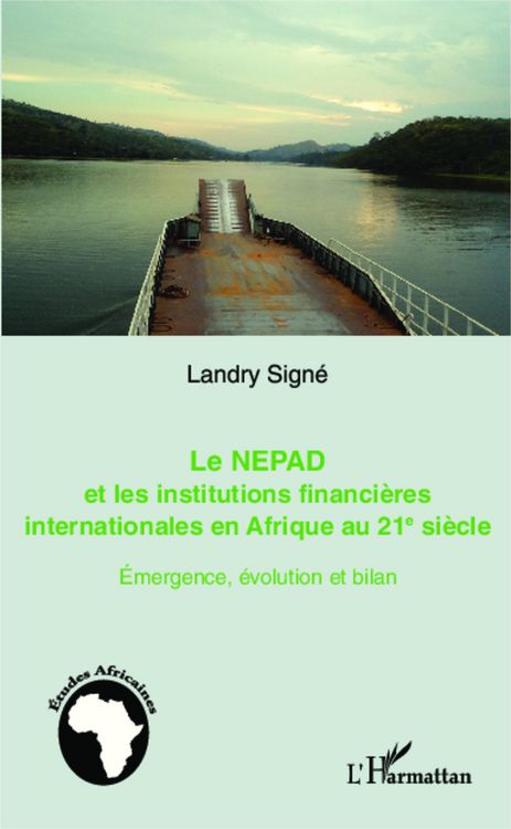 Produktbild: Le NEPAD et les institutions financi&egrave;res en Afrique au 21e si&egrave;cle