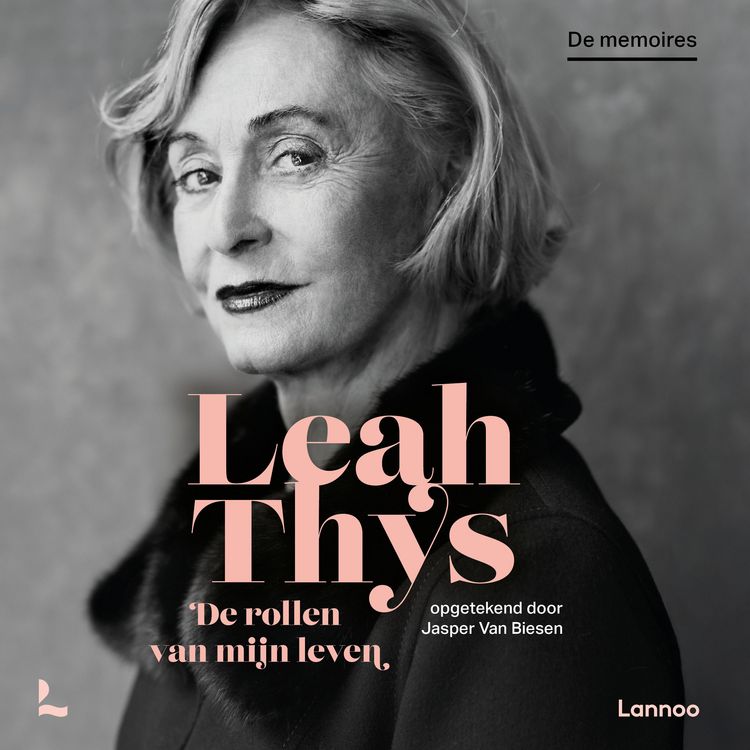 Produktbild: Leah Thys - De rollen van mijn leven