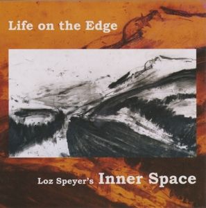 Produktbild: Loz Speyer's Inner Space: Life on the Edge