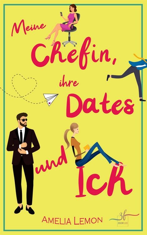 Produktbild: Meine Chefin, ihre Dates und ich