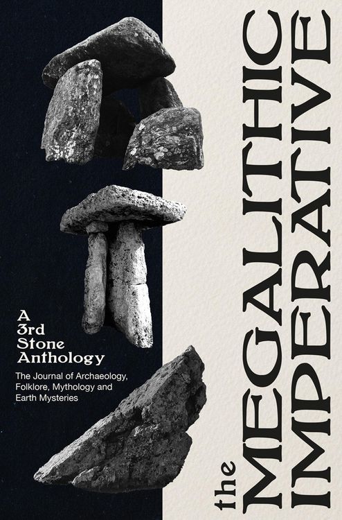 Produktbild: The Megalithic Imperative: A Third Stone Anthology