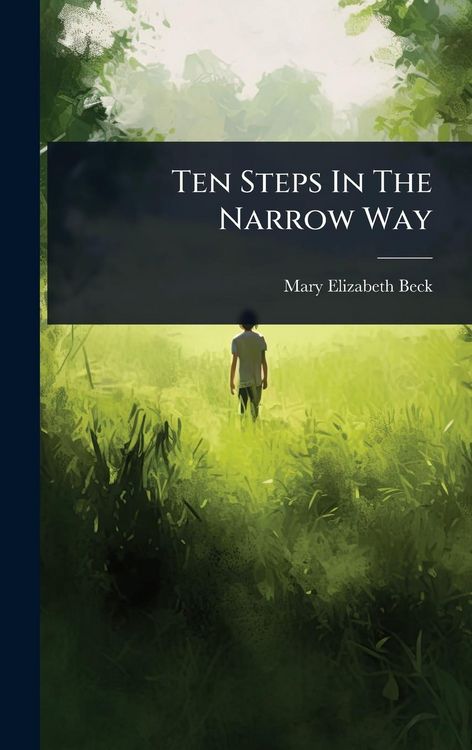 Produktbild: Ten Steps In The Narrow Way