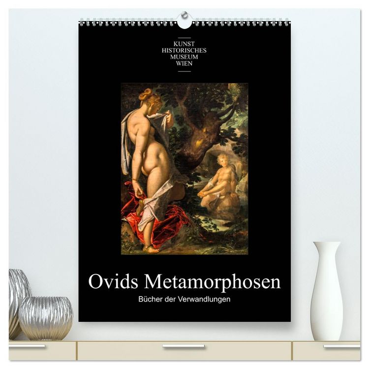Produktbild: Ovids Metamorphosen - B&uuml;cher der Verwandlungen (hochwertiger Premium Wandkalender 2026 DIN A2 hoch), Kunstdruck in Hochglanz