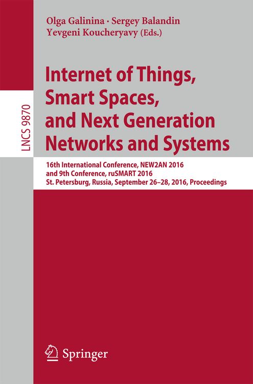 Produktbild: Internet of Things, Smart Spaces, and Next Generation Networks and Systems