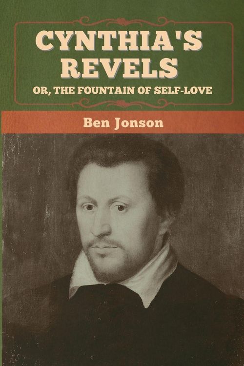 Produktbild: Cynthia's Revels; Or, The Fountain of Self-Love